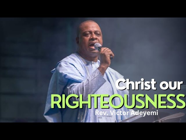Christ Our Righteousness 02 04 2023.jpg